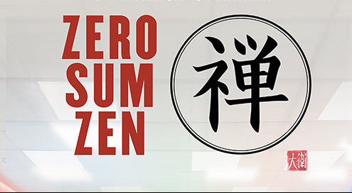 Zero Sum Zen Coming soon!